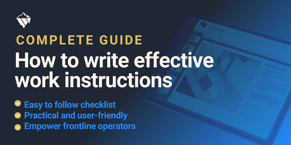 Guide to writing effective work instructions